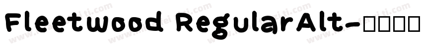 Fleetwood RegularAlt字体转换